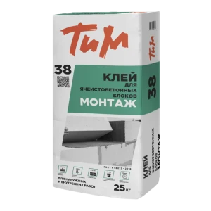 Клей для ячеистобетонных блоков ТиМ №38 монтаж 25 кг 11809630 STLM-2159659